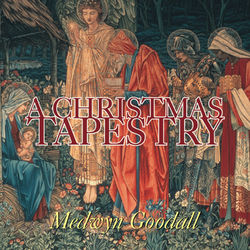 A Christmas Tapestry - Medwyn Goodall