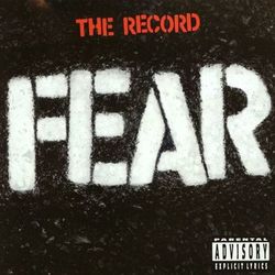 The Record - Fear