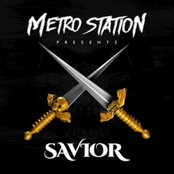 Savior - Metro Station