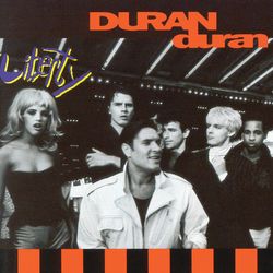 Liberty - Duran Duran