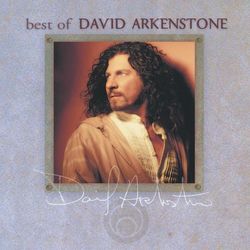 The Best Of David Arkenstone - David Arkenstone
