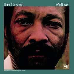 Wildflower - Hank Crawford