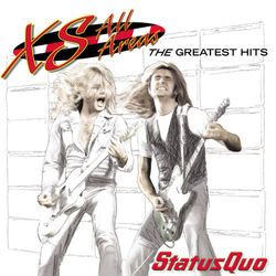XS All Areas - The Greatest Hits - Status Quo