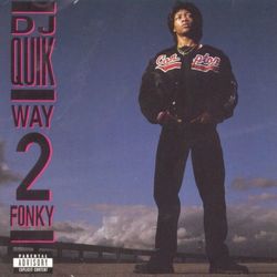 Way 2 Fonky - DJ Quik