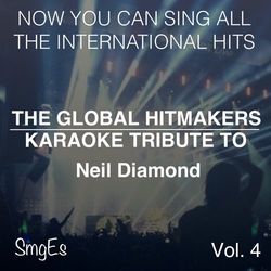 The Global HitMakers: Neil Diamond Vol. 4 - Neil Diamond