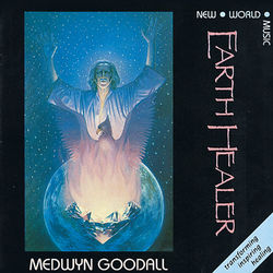 Earth Healer - Medwyn Goodall