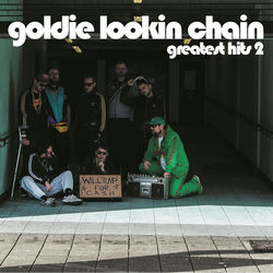 Greatest Hits 2 - Goldie Lookin Chain
