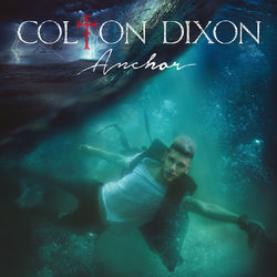 Anchor - Colton Dixon