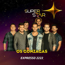 Expresso 2222 (Superstar) - Single - Os Gonzagas