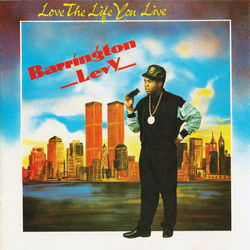 Love the Life You Live - Barrington Levy