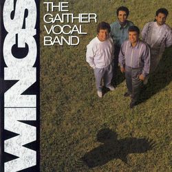 Wings - Gaither Vocal Band