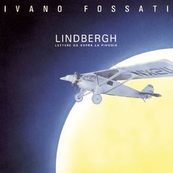 Lindbergh - Ivano Fossati