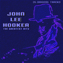 John Lee Hooker The Greatest Hits - John Lee Hooker