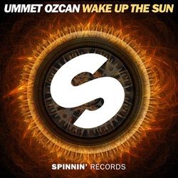 Wake Up The Sun - Ummet Ozcan