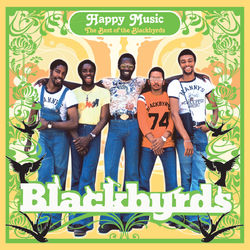 Happy Music: The Best Of The Blackbyrds - Blackbyrds