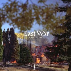 Last War (Haley Bonar)