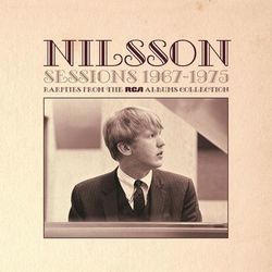 Sessions 1967-1975 - Rarities from The RCA Albums Collection - Harry Nilsson