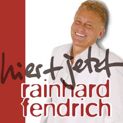 hier + jetzt - Rainhard Fendrich