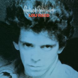 Rock And Roll Heart - Lou Reed