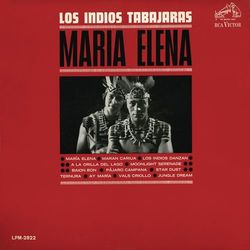 Maria Elena - Los Indios Tabajaras