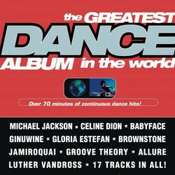 The Greatest Dance Album In The World - Brownstone