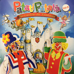 No Castelo da Fantasia, Vol. 8 - Patati Patatá