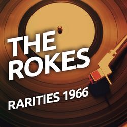 The Rokes - Rarietes 1966 - The Rokes