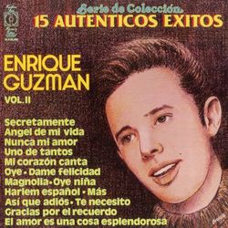 15 Exitos De Enrique Guzman Vol. ll - Enrique Guzmán