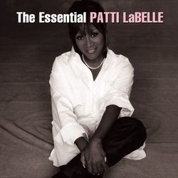 The Essential Patti LaBelle - Patti Labelle