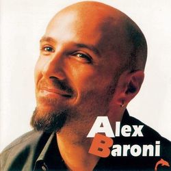 Alex Baroni - Alex Baroni