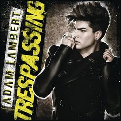 Trespassing (Adam Lambert)