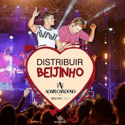 Distribuir Beijinho - Adair Cardoso