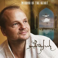 Mirror of the Heart - Praful