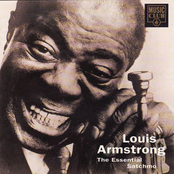 The Essential Satchmo - Louis Armstrong