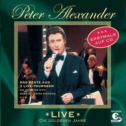Live - Die goldenen Jahre - Peter Alexander
