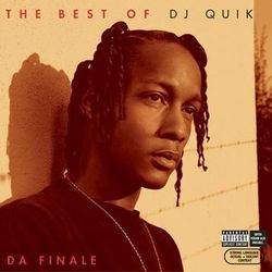 The Best of DJ Quik - Da Finale - DJ Quik