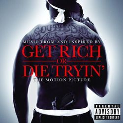 Get Rich Or Die Tryin'- The Original Motion Picture Soundtrack - 50 Cent