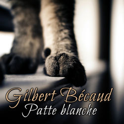 Patte blanche - Gilbert Bécaud