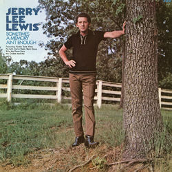 Sometimes A Memory Ain't Enough - Jerry Lee Lewis