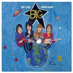 Big Star Small World (Tribute to Big Star) - Gin Blossoms