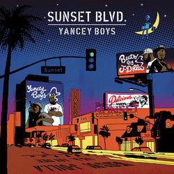 Sunset Blvd - Yancey Boys