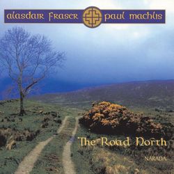 The Road North - Alasdair Fraser