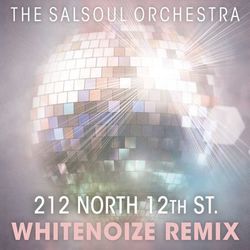 212 North 12th St. (WhiteNoize Remix) - The Salsoul Orchestra