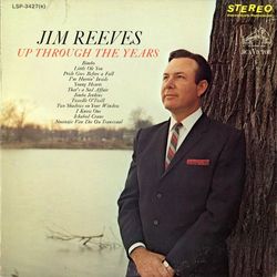 Up Through the Years - Jim Reeves