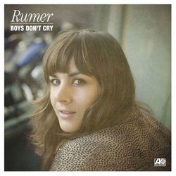 Boys Don't Cry - Rumer