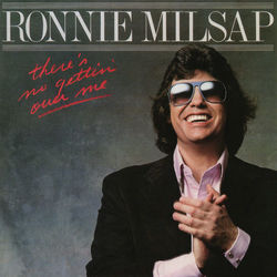 There's No Gettin' Over Me - Ronnie Milsap