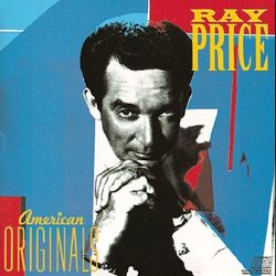 American Originals - Ray Price