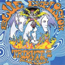 Blue Explosion: Tribute to Blue Cheer (Blue Cheer)