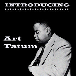 Introducing Art Tatum - Art Tatum