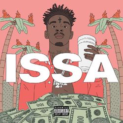 Issa Album - 21 Savage
